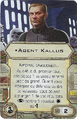 Xwing amelioration equipage empire Agent Kallus.png