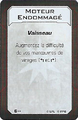 Xwing2 carte degat jeu de base Moteur Endommagé.png